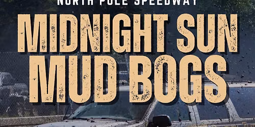 Midnight Sun Mud Bogs