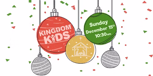 2025 Annual Kingdom Kids Christmas Party
