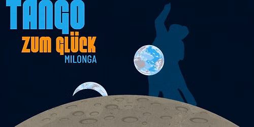 Milonga Tango zum Gl\u00fcck