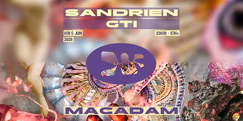 Macadam \u2022 Sandrien ~ GTI