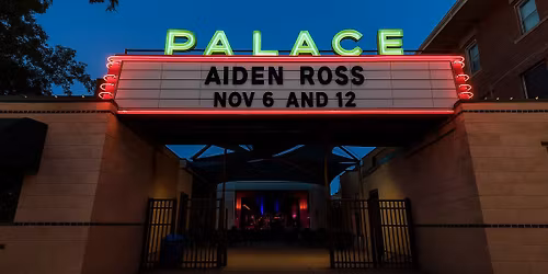 Aiden Ross at The Palace Theater