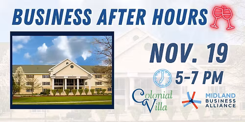 November Business After Hours - Colonial Villa of Midland