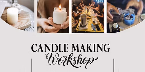 Scented Candle Making Workshop