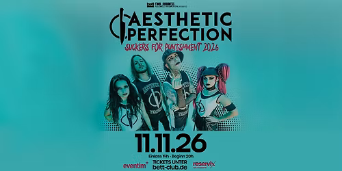 AESTHETIC PERFECTION \/\/ Suckers For Punishment Tour \/\/ 11.11.2026 \/\/ Frankfurt, Das Bett