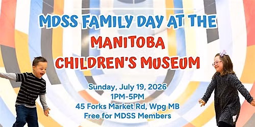 MDSS Family Day at the Manitoba Children's Museum