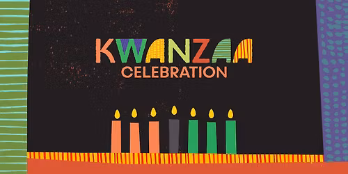 Kwanzaa Celebration: Free Community Day