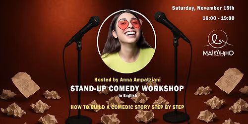 Stand Up Comedy Workshop by Anna Ampatziani
