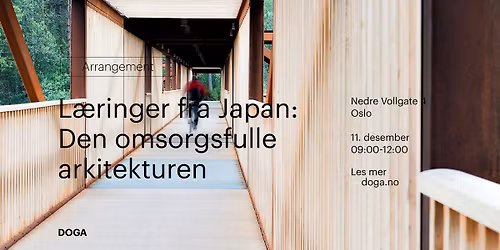 L\u00e6ringer fra Japan: Den omsorgsfulle arkitekturen