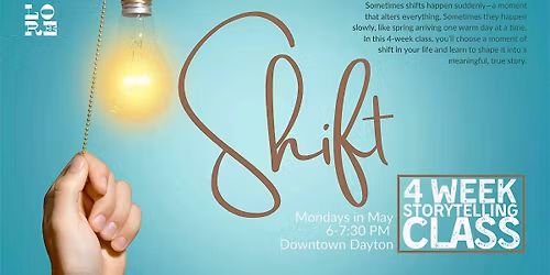 Shift: A 4-Week Storytelling Class