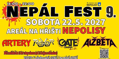 NEP\u00c1L FEST 9. - Nepolisy \/ Artery, Roxor, Gate Crasher, Al\u017eb\u011bta \/ 2027 