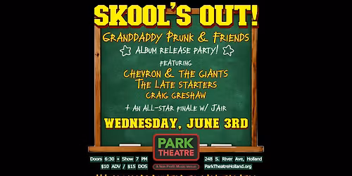 Skool's Out!: Granddaddy Prunk & Friends Album Release Party