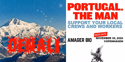 Portugal. The Man \u2013 The Denali Tour \u2013 Amager Bio (NY DATO)