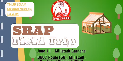 SRAP Field Trip - Millstadt Gardens