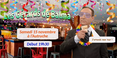 Les G\u00e9rards de Balma \u00e0 l'Autruche