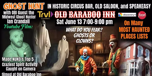 GHOST HUNT in HISTORIC CIRCUS BAR Old Baraboo Inn with Midwest Ghost Hunter
