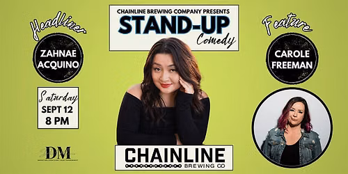 Stand-Up Comedy with Zahnae Acquino @ Chainline Brewing Company