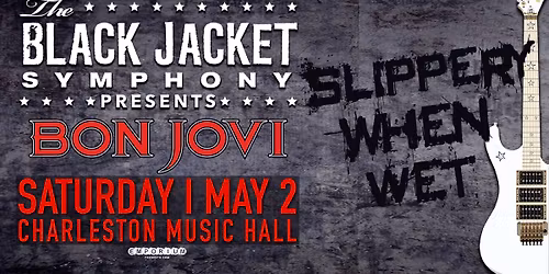 Black Jacket Symphony - Slippery When Wet at Helena Civic Center