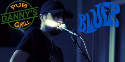 Blue? and a secret special guest @ Danny's Pub