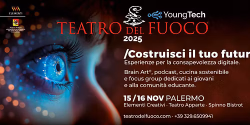 Teatro del Fuoco Young Tech Costruisci il tuo Futuro