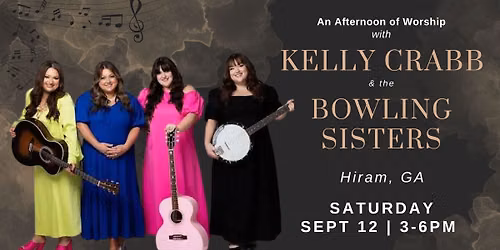 Worship with Kelly Crabb and the Bowling Sisters