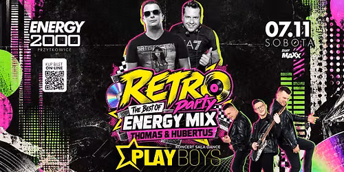 RETRO PARTY \u2606 THE BEST OF ENERGY MIX \u2606 PLAYBOYS - sala dance