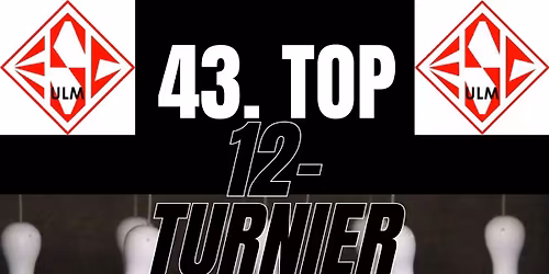 43. Top 12-Turnier des ESC Ulm