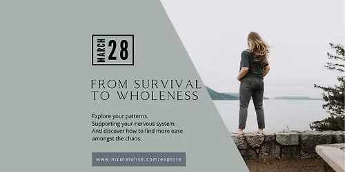 From Survival To Wholeness