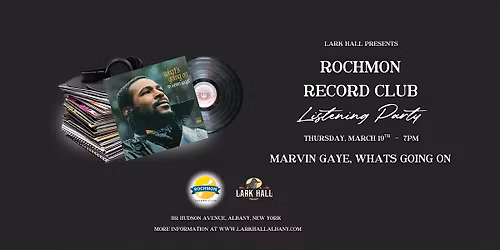 Rochmon Record Club Listening Party \u201cMarvin Gaye"