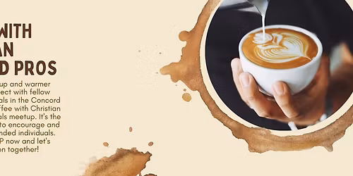 3CP - Coffee wth Concord Christian Professionals