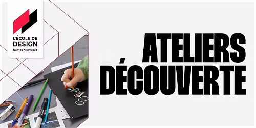 Atelier D\u00e9couverte - Initiation au processus de design, 9h30 -17h00