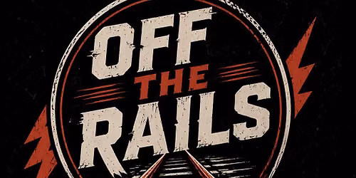 BIKE NIGHT, OFF THE RAILS