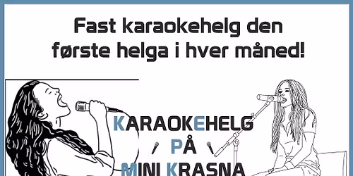 Karaokehelg p\u00e5 Mini Krasna