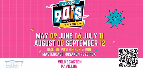 I Love 90's Hip Hop & RnB 2026 at VOLKSGARTEN PAVILLON