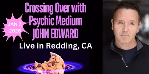 Crossing Over with Psychic Medium John Edward - Redding, CA