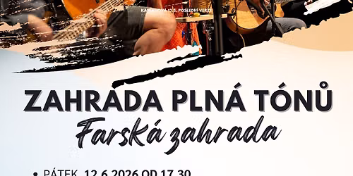 Zahrada pln\u00e1 t\u00f3n\u016f - Farsk\u00e1 zahrada v He\u0159manic\u00edch