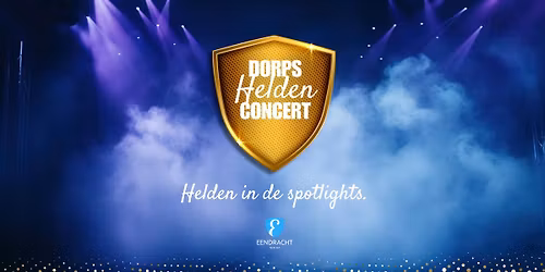DORPSHELDEN CONCERT | Helden uit Den Ilp & Purmerland in de spotlights