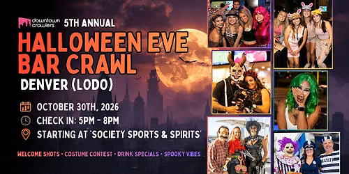 Halloween Eve Bar Crawl 10\/30 - DENVER (LoDo)