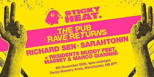 Sticky Heat w\/ Richard Sen and Sarahtonin