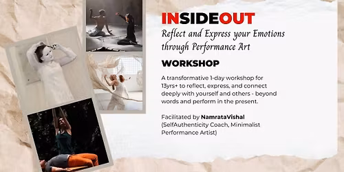 InsideOut Authentic Performance Art Workshop