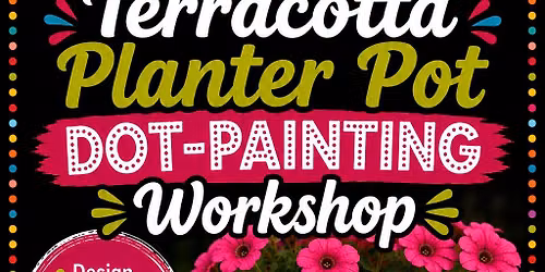 Oshawa-Terracotta Planter Pot Dot-Painting Workshop