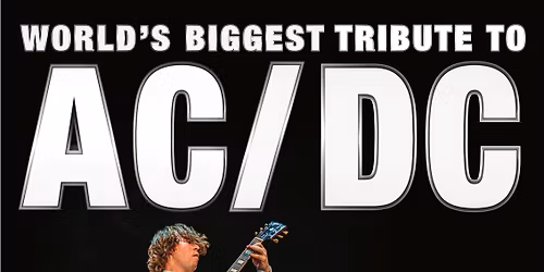 We Salute You - World's biggest Tribute to AC\/DC