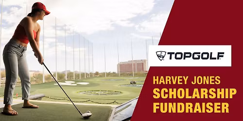 CFANS Harvey Jones Scholarship Fundraiser at Topgolf!