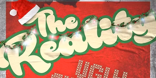 The Reality at The Blueberry Patch (ugly sweater party)