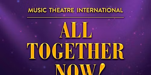 Auditions: SPCT's production of MTI's "All Together Now!" a musical revue  