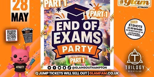 Glam Thursdays | END OF EXAMS PART 1! \ud83c\udf93 TICKETS WILL SELL OUT\u26a0\ufe0f Southampton's Best Student Night! \ud83d\ude3b \u00a31 Shots All Night!