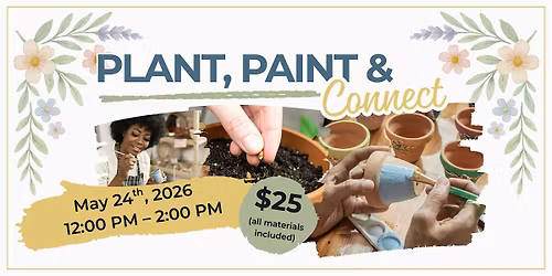 Plant, Paint & Connect