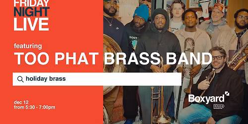 Friday Night Live: Too Phat Brass Band