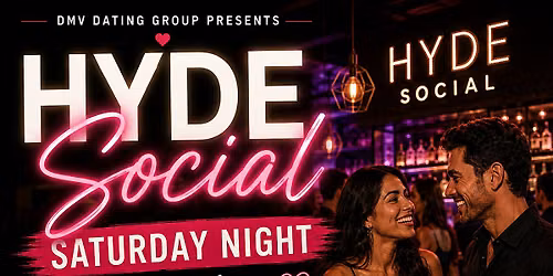 Saturday Night Singles Mixer at Hyde Social