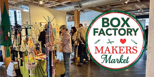Box Factory Makers Market