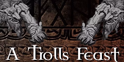 A Trolls Feast
